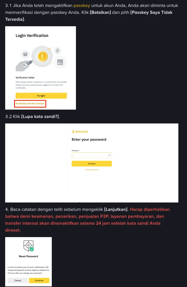 Halaman bantuan Binance berbahasa Indonesia untuk langkah 3.1 sampai 4: klik Batalkan dan pilih Passkey Saya Tidak Tersedia, klik Lupa kata sandi di layar Enter your password, lalu baca catatan Reset Password sebelum klik Lanjutkan, dengan peringatan merah penonaktifan 24 jam