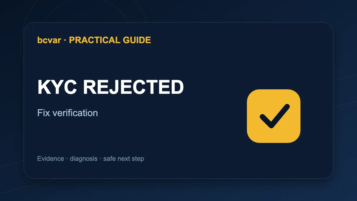 KYC Binance Bị Từ Chối: Nguyên Nhân và Cách Khắc Phục
